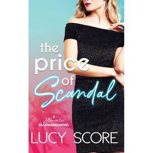 Price of Scandal -- Lucy Score